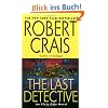 The Last Detective (Elvis Cole Novels)