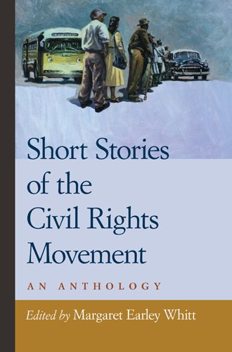 Short Stories of the Civil Rights Movement: An Anthology