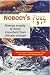 H. Douglas Lightfoot's Nobody's Fuel -- energy supply is more important than climate change