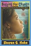Begging for Change (Bccb Blue Ribbon Fiction Books (Awards))