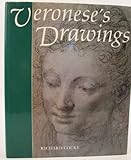 Veronese's drawings : a catalogue raisonne