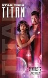 Star Trek: Titan: Synthesis