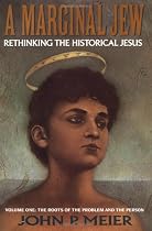 A Marginal Jew: Volume 1