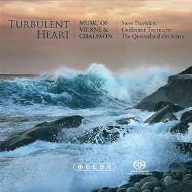Turbulent Heart: Music of Vierne and Chausson