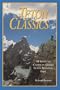 Teton Classics, 2nd: 50 Selected Climbs in Grand Teton National Park