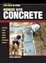 Bon Tool Co. Text Book "Working with Concrete"