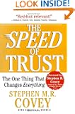 The SPEED of Trust: The One Thing That Changes Everything