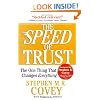 The SPEED of Trust: The One Thing That Changes Everything