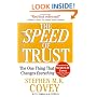 The SPEED of Trust: The One Thing That Changes Everything