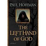 The Left Hand of Godby Paul Hoffman