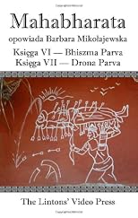 Mahabharata: Ksiega 6 - Bhiszma Parva & Ksiega 7 - Drona Parva (Polish Edition)