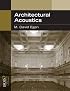 Architectural Acoustics (J. Ross Publishing Classics)