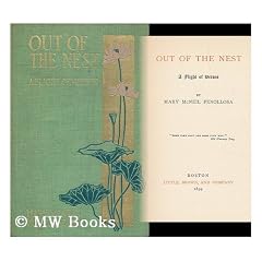 Out of the Nest; a Flight of Verses, by Mary McNeil Fenollosa