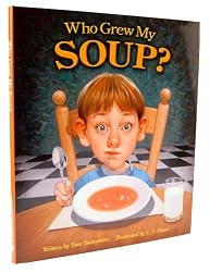 Who Grew My Soup?