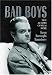 Bad Boys: The Actors of the Film Noir