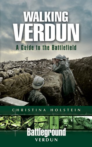 walking verdun a guide to the battlefield battleground