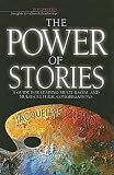 The Power of Stories: A Guide for Leading Multiracial & Multicultural Congregations