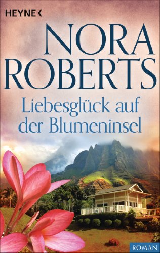 Liebesglück auf der Blumeninsel (German Edition)
