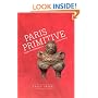 Paris Primitive: Jacques Chirac's Museum on the Quai Branly