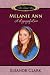 Melanie Ann: A Legacy of Love (The Eleanor Series, Book 6)