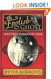 The English Ghost: Spectres Through Time