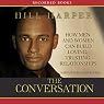 The Conversation: How Black Men and Women Can Build Loving, Trusting Relationships