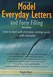 Model everyday letters and form filling : how to deal with everyday writing needs without letting yourself down - with examples