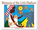 Memories of the Little Elephant