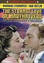 The Strange Love of Martha Ivers