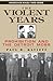 The Violent Years: Prohibition and The Detroit Mobs