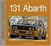 Fiat 131 Abarth (Rally Giants) (Rally Giants Series)