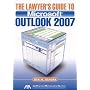The Lawyer's Guide to Microsoft Outlook 2007