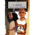 Le ma�tre des deux terres : Tome 3