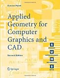 Applied Geometry for Computer Graphics and CAD (Springer Undergraduate Mathematics Series)