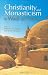 Christianity and Monasticism in Wadi Al-natrun: Essays from the 2002 International Sy...