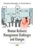 Human resource management challenges and changes