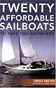 Twenty Affordable Sailboats To Take You Anywhere