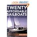 Twenty Affordable Sailboats To Take You Anywhere