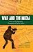 War and the Media: Essays on News Reporting, Propaganda and Popular Culture