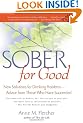 Sober for Good: New Solutions for Drinking Problems--Advice from Those Who Have Succeeded