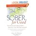 Sober for Good: New Solutions for Drinking Problems -- Advice from Those Who Have Succeeded