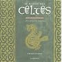 Le monde des Celtes : Traditions M�ditations et te&hellip de Lyn Webster Wilde