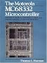 The Motorola Mc68332 Microcontroller: Product Design, Assembly Language Programming and Interfacing