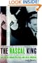 The Rascal King: The Life And Times Of James Michael Curley (1874-1958)