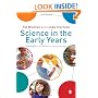Science in the Early Years: Building Firm Foundations from Birth to Five
