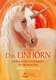 Produkt-Bild: Das Einhorn als Besch&uuml;tzer und Begleiter f&uuml;r die Neue Zeit (Kartenset mit Anleitung): Als Besch&uuml;tzer und Begleiter f&uuml;r die Neue Zeit. Nit Begleitbuch