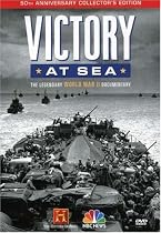Victory at Sea - The Legendary World War II Documentary (History Channel)
