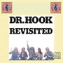 Dr. Hook And The Medicine Show Revisited