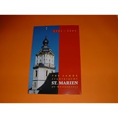 700 Jahre Stadtkirche St. Marien zu Wei�enfels: Festschrift zum Kirchenweihjubil�um am 14. September 2003