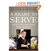 A Heart to Serve: The Passion to Bring Health, Hope, and Healing